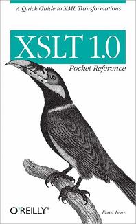 XSLT 1.0 Pocket Reference